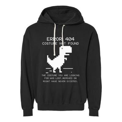 Trex Error 404 Costume Not Found Halloween Coding Programmer Garment-Dyed Fleece Hoodie