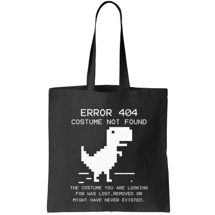 Trex Error 404 Costume Not Found Halloween Coding Programmer Tote Bag
