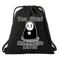 Tea First Anything Else Drawstring Bag