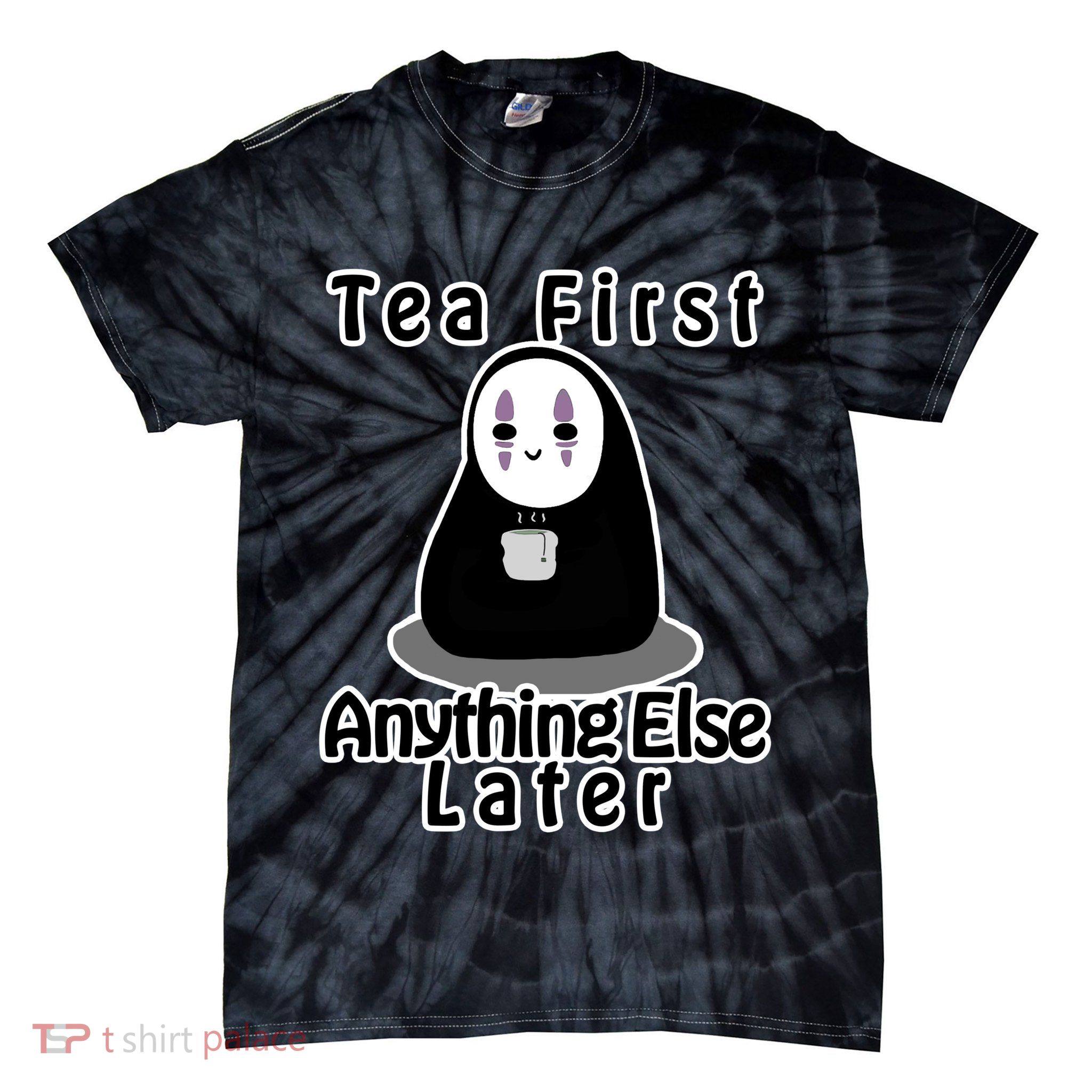Tea First Anything Else Tie-Dye T-Shirt