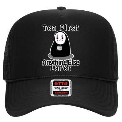 Tea First Anything Else Trucker Hat