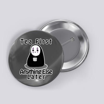 Tea First Anything Else Button