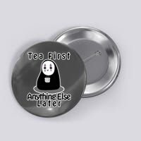Tea First Anything Else Button
