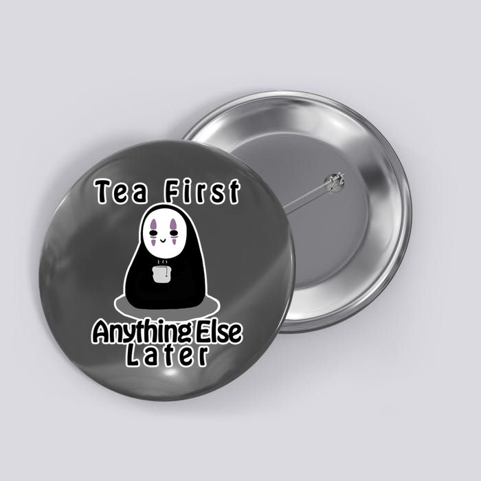 Tea First Anything Else Button