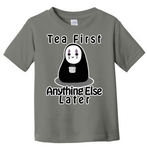 Tea First Anything Else Toddler T-Shirt