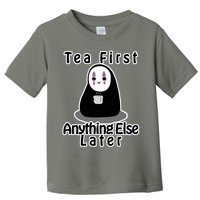 Tea First Anything Else Toddler T-Shirt