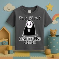 Tea First Anything Else Toddler T-Shirt