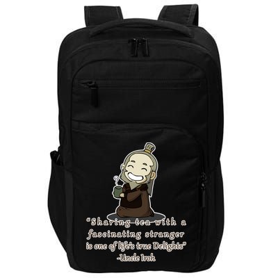 Tea With Strangers Uncle Iron Quote Impact Tech Backpack