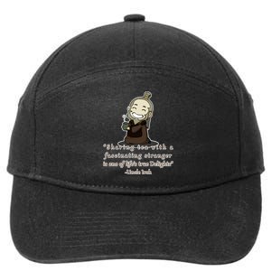 Tea With Strangers Uncle Iron Quote 7-Panel Snapback Hat