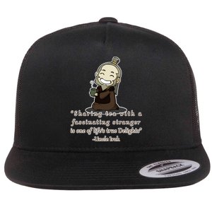 Tea With Strangers Uncle Iron Quote Flat Bill Trucker Hat