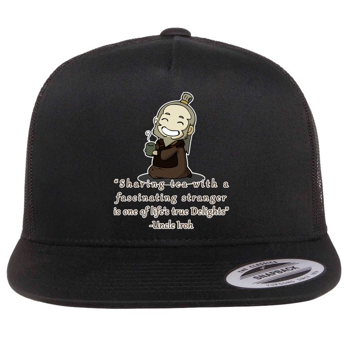 Tea With Strangers Uncle Iron Quote Flat Bill Trucker Hat