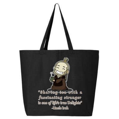 Tea With Strangers Uncle Iron Quote 25L Jumbo Tote