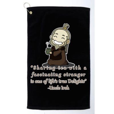 Tea With Strangers Uncle Iron Quote Golf Towel
