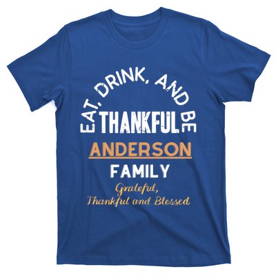 Thankful Eat Anderson Family Gift T-Shirt