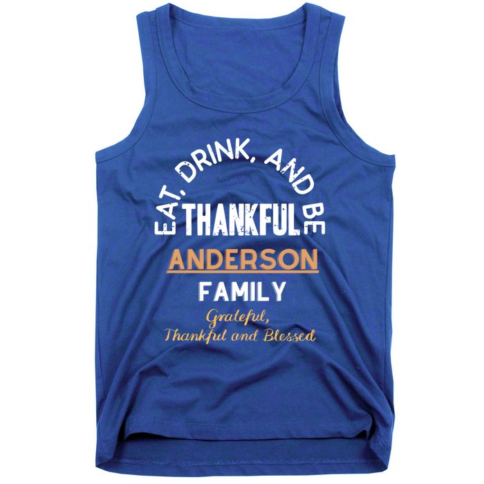 Thankful Eat Anderson Family Gift Tank Top