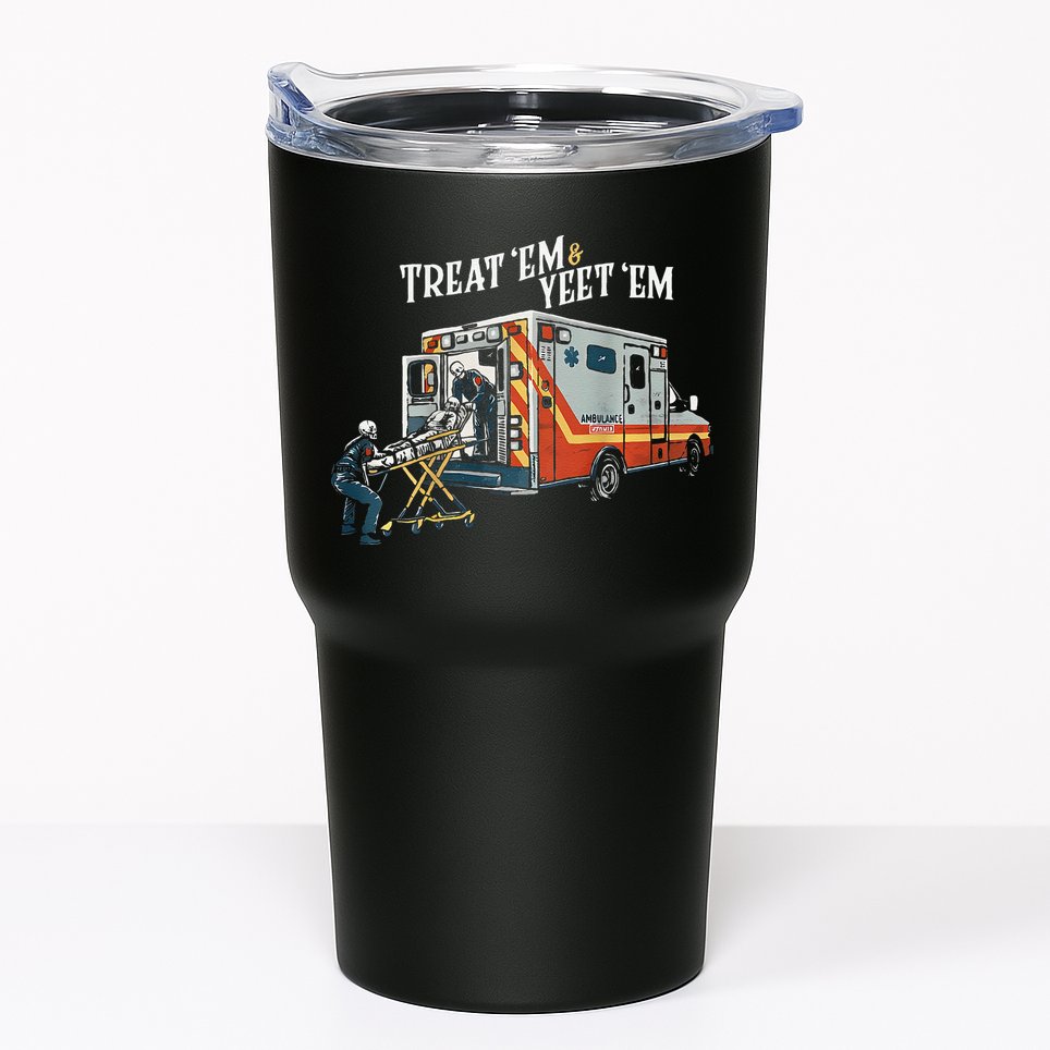 Treat Em And Yeet Em Gift Tumbler
