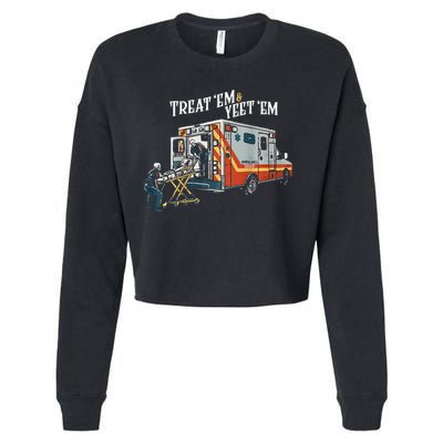 Treat Em And Yeet Em Gift Cropped Pullover Crew