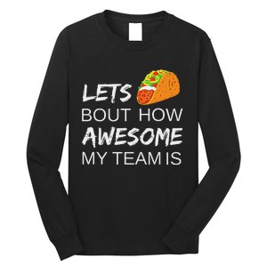 Taco Employee Appreciation Gift Idea For Boss Day Team Long Sleeve Shirt