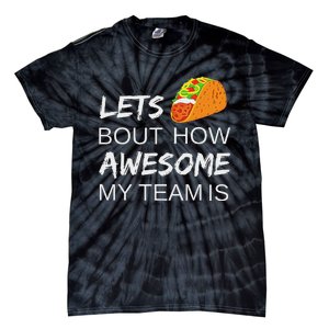 Taco Employee Appreciation Gift Idea For Boss Day Team Tie-Dye T-Shirt