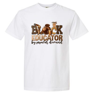 Teacher Educator African American Professor Garment-Dyed Heavyweight T-Shirt