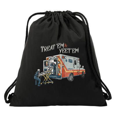 Treat Em And Yeet Em Skeleton Ambulance Funny Drawstring Bag
