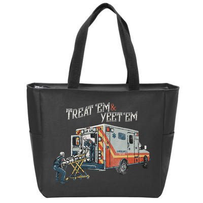Treat Em And Yeet Em Skeleton Ambulance Funny Zip Tote Bag