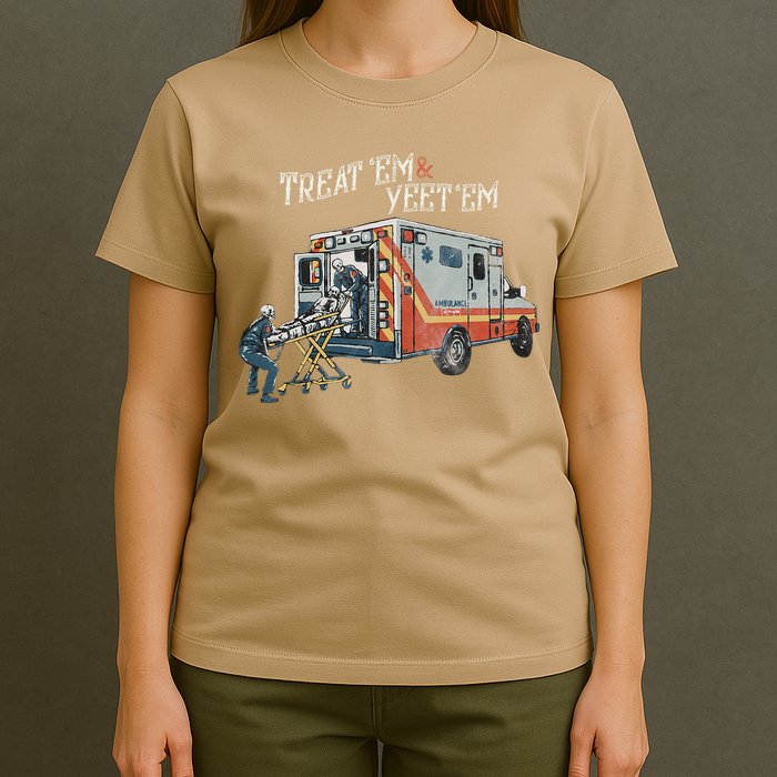 Treat Em And Yeet Em Skeleton Ambulance Funny T-Shirt