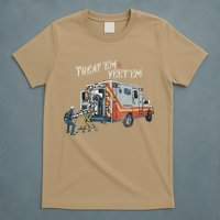 Treat Em And Yeet Em Skeleton Ambulance Funny T-Shirt
