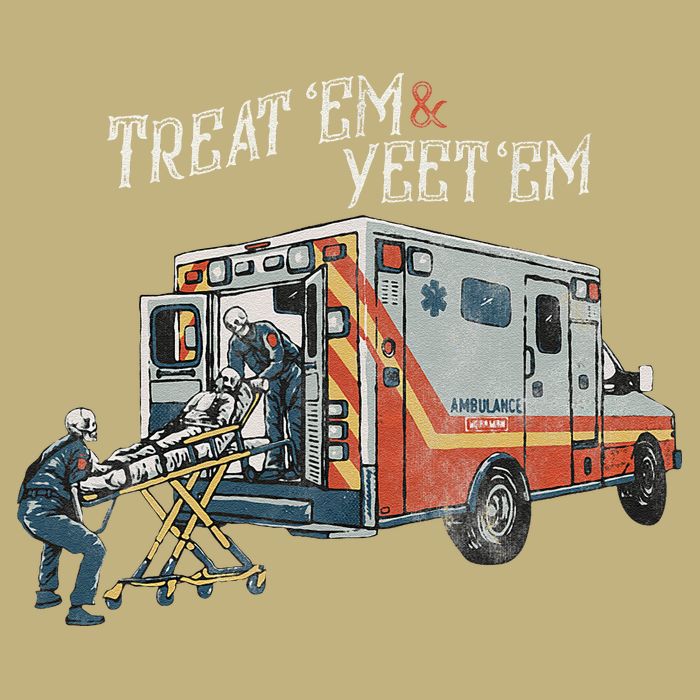 Treat Em And Yeet Em Skeleton Ambulance Funny Sustainable Beanie