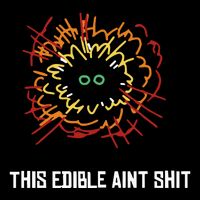 This Edible Aint Bag