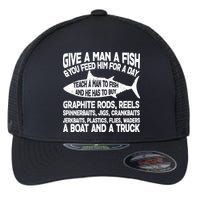 Teach A Man A Fish And He Has To Buy A Boat Flexfit Unipanel Trucker Cap