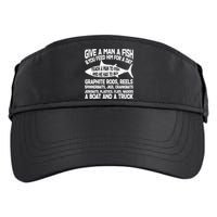 Teach A Man A Fish And He Has To Buy A Boat Adult Drive Performance Visor