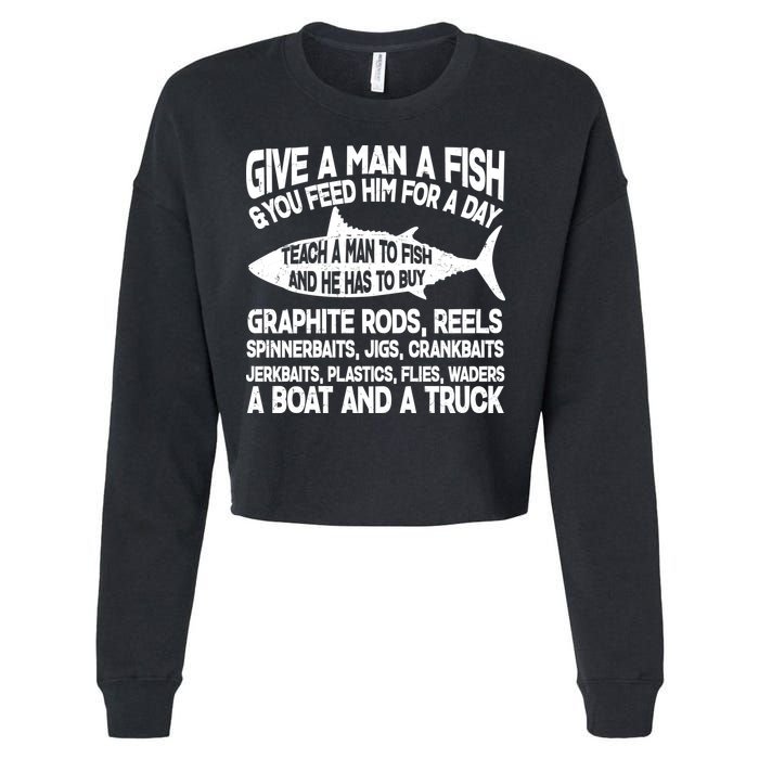 Teach A Man A Fish And He Has To Buy A Boat Cropped Pullover Crew