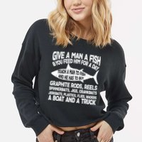 Teach A Man A Fish And He Has To Buy A Boat Cropped Pullover Crew