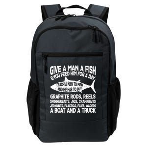 Teach A Man A Fish And He Has To Buy A Boat Daily Commute Backpack