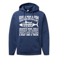 Teach A Man A Fish And He Has To Buy A Boat Performance Fleece Hoodie