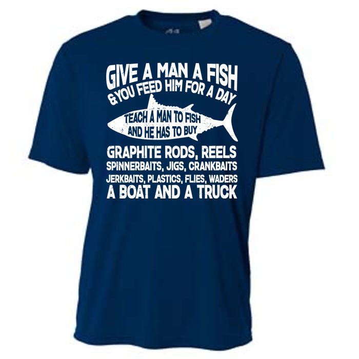 Teach A Man A Fish And He Has To Buy A Boat Cooling Performance Crew T-Shirt