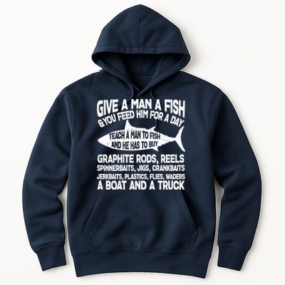 Teach A Man A Fish And He Has To Buy A Boat Hoodie