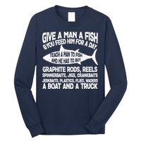 Teach A Man A Fish And He Has To Buy A Boat Long Sleeve Shirt