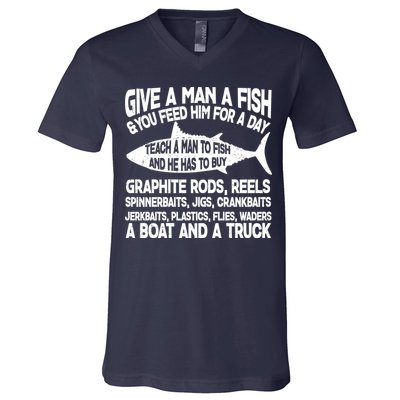 Teach A Man A Fish And He Has To Buy A Boat V-Neck T-Shirt