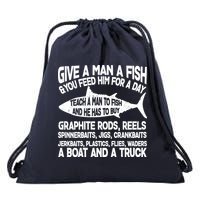 Teach A Man A Fish And He Has To Buy A Boat Drawstring Bag
