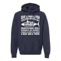 Teach A Man A Fish And He Has To Buy A Boat Premium Hoodie