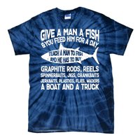 Teach A Man A Fish And He Has To Buy A Boat Tie-Dye T-Shirt