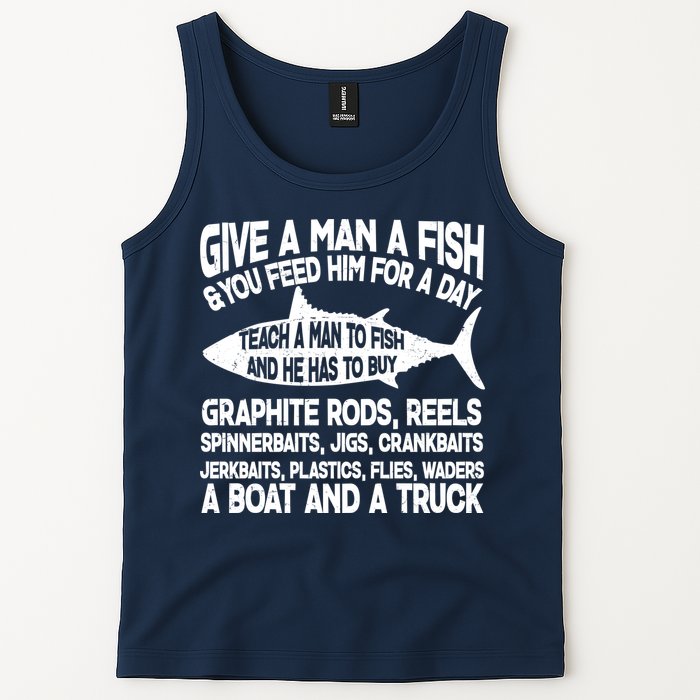 Teach A Man A Fish And He Has To Buy A Boat Tank Top