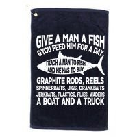 Teach A Man A Fish And He Has To Buy A Boat Platinum Collection Golf Towel