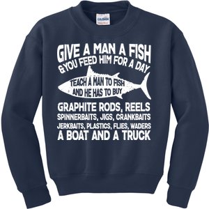 Teach A Man A Fish And He Has To Buy A Boat Kids Sweatshirt