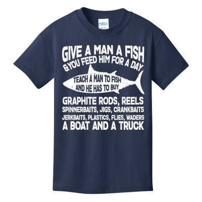 Teach A Man A Fish And He Has To Buy A Boat Kids T-Shirt