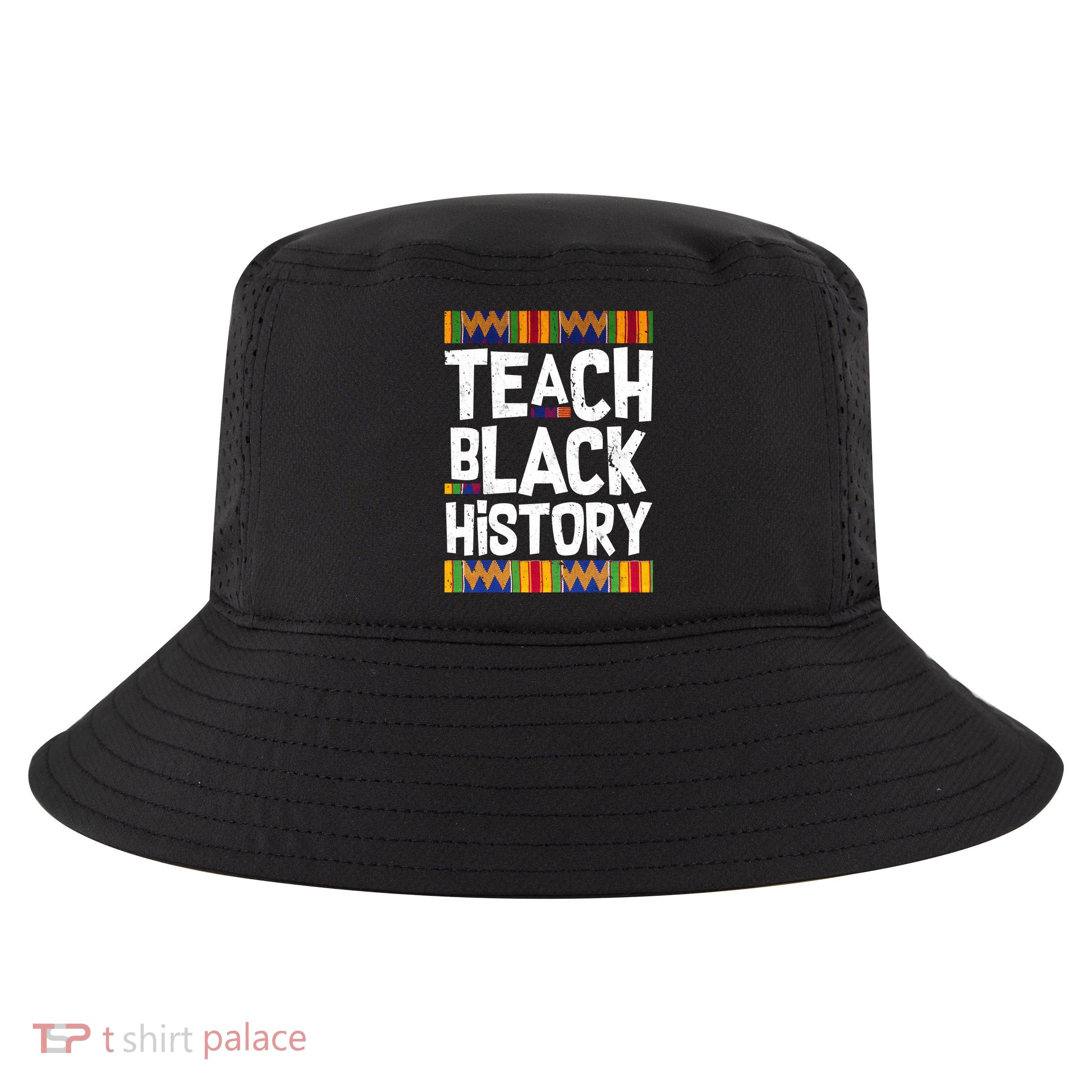 Teach Black History Cool Comfort Performance Bucket Hat