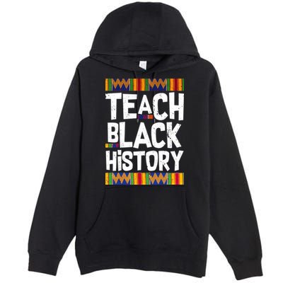 Teach Black History Premium Pullover Hoodie