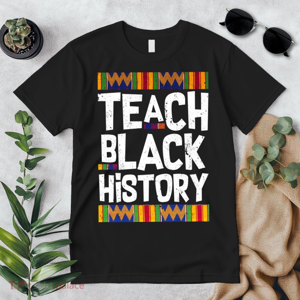 Teach Black History Premium T-Shirt
